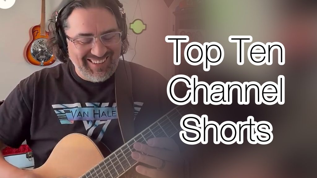 Graphic of my top 10 YouTube Channel Guitar Shorts